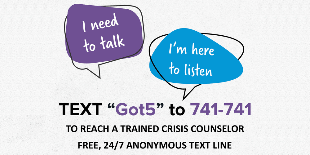 Image about Crisis Text Line including to text "Got5" to 741-741