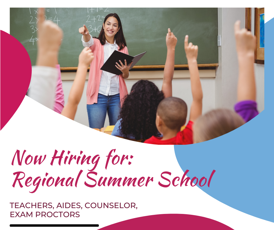 Now hiring for Regional Summer School graphic with teacher and students raising their hands